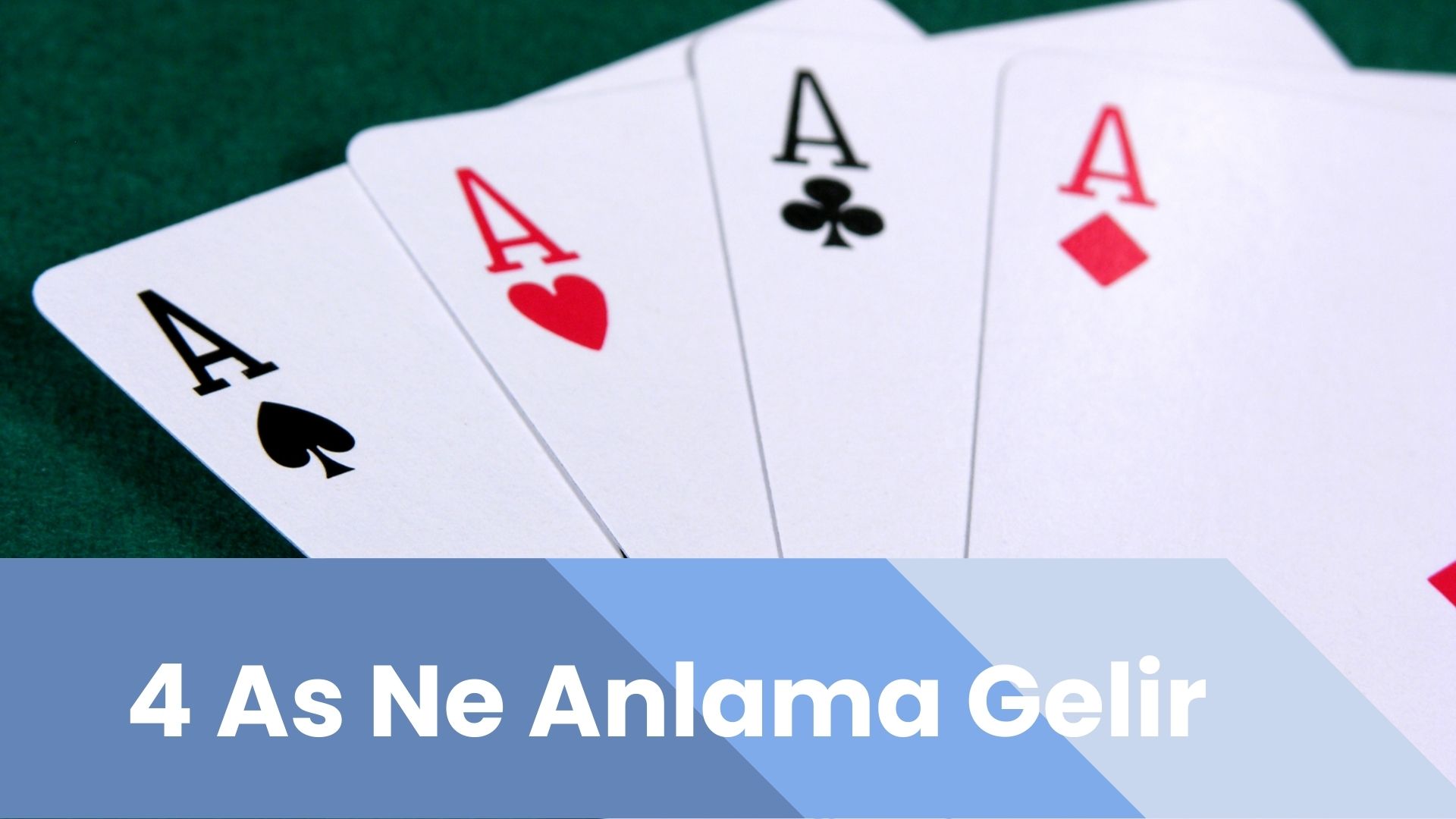 4 As Ne Anlama Gelir