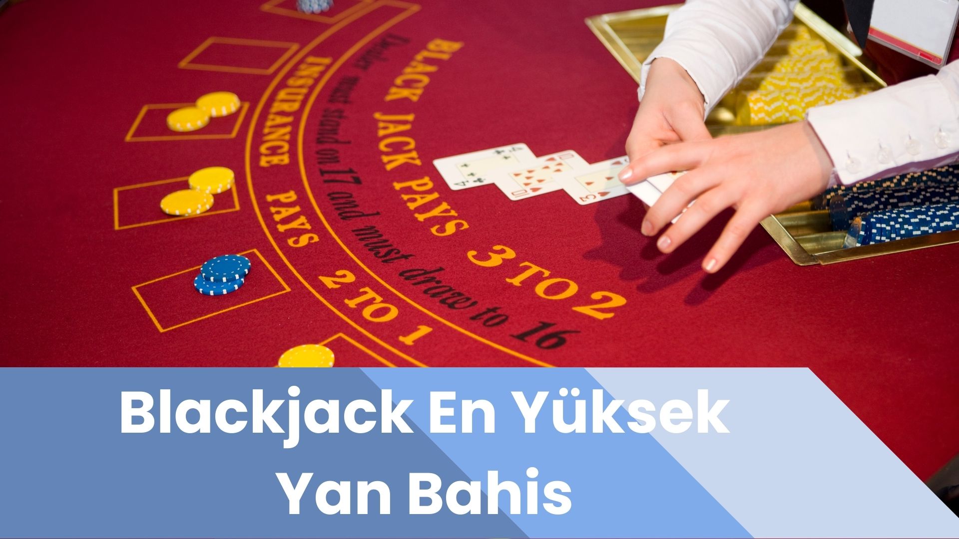 Blackjack En Yüksek Yan Bahis